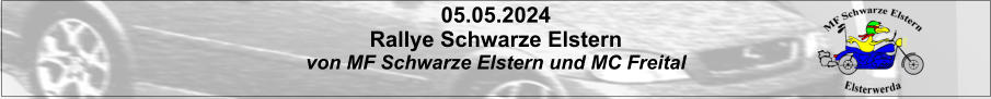 05.05.2024 Rallye Schwarze Elstern von MF Schwarze Elstern und MC Freital