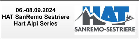 06.-08.09.2024 HAT SanRemo Sestriere Hart Alpi Series